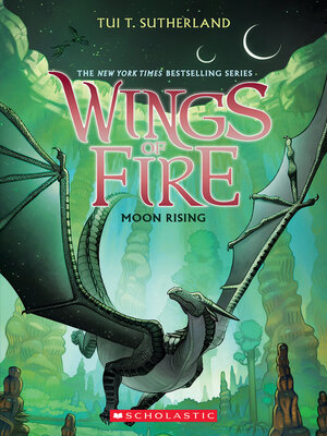 cover image of Moon Rising (Wings of Fire, Book 6)
